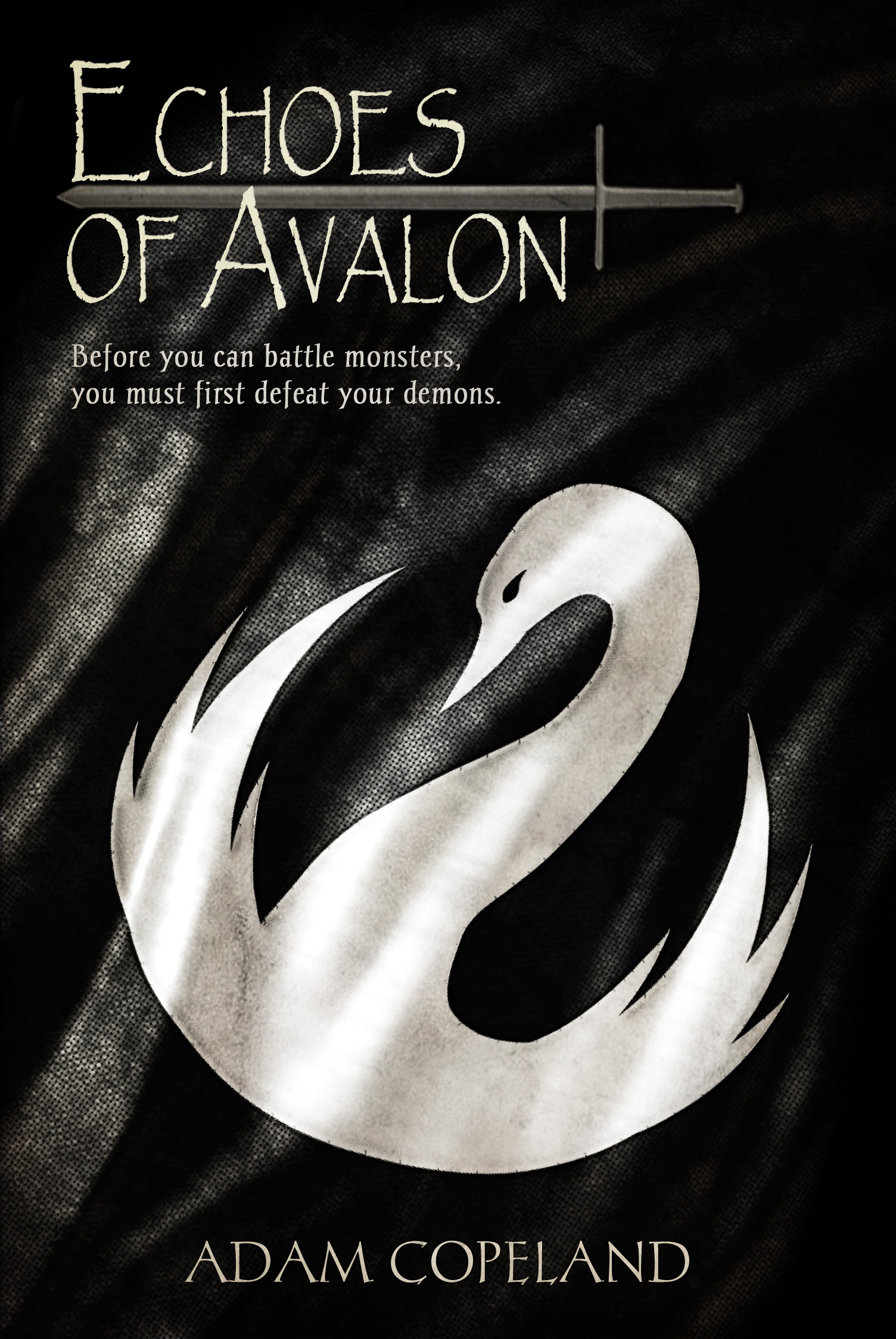 Echoes of Avalon: Tales of Avalon Book I by Adam Copeland
