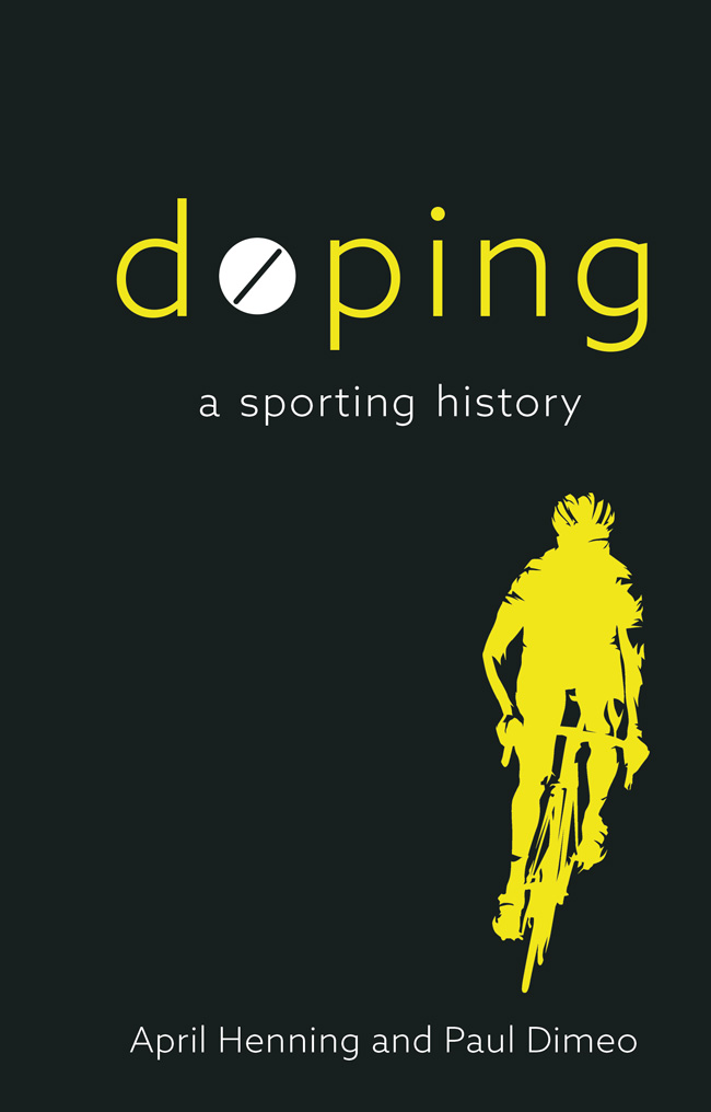 Doping by Paul Dimeo & April Henning