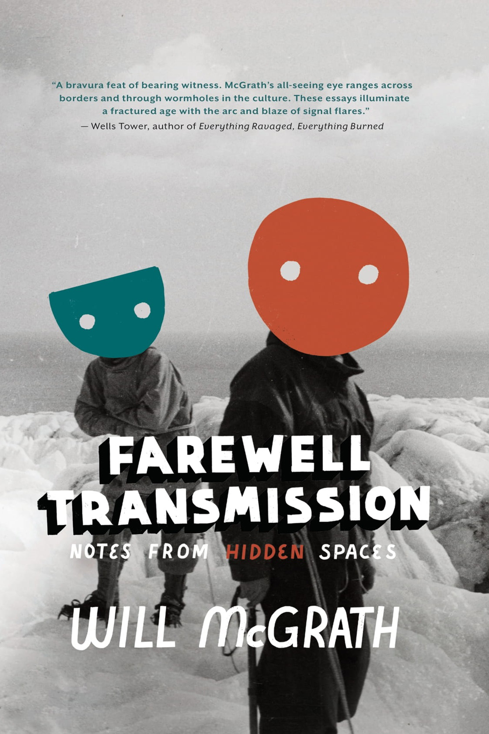Farewell Transmission by Will McGrath