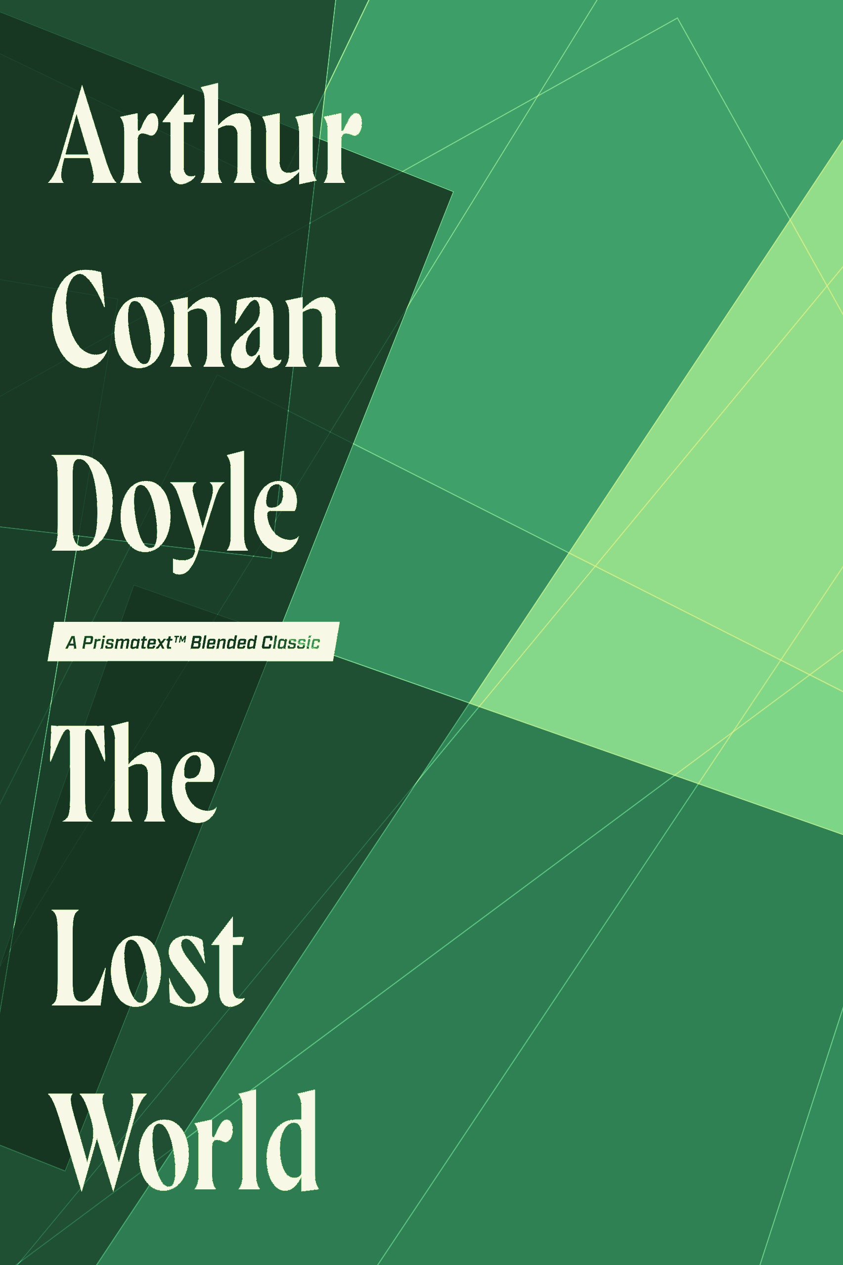 The Lost World by Arthur Doyle