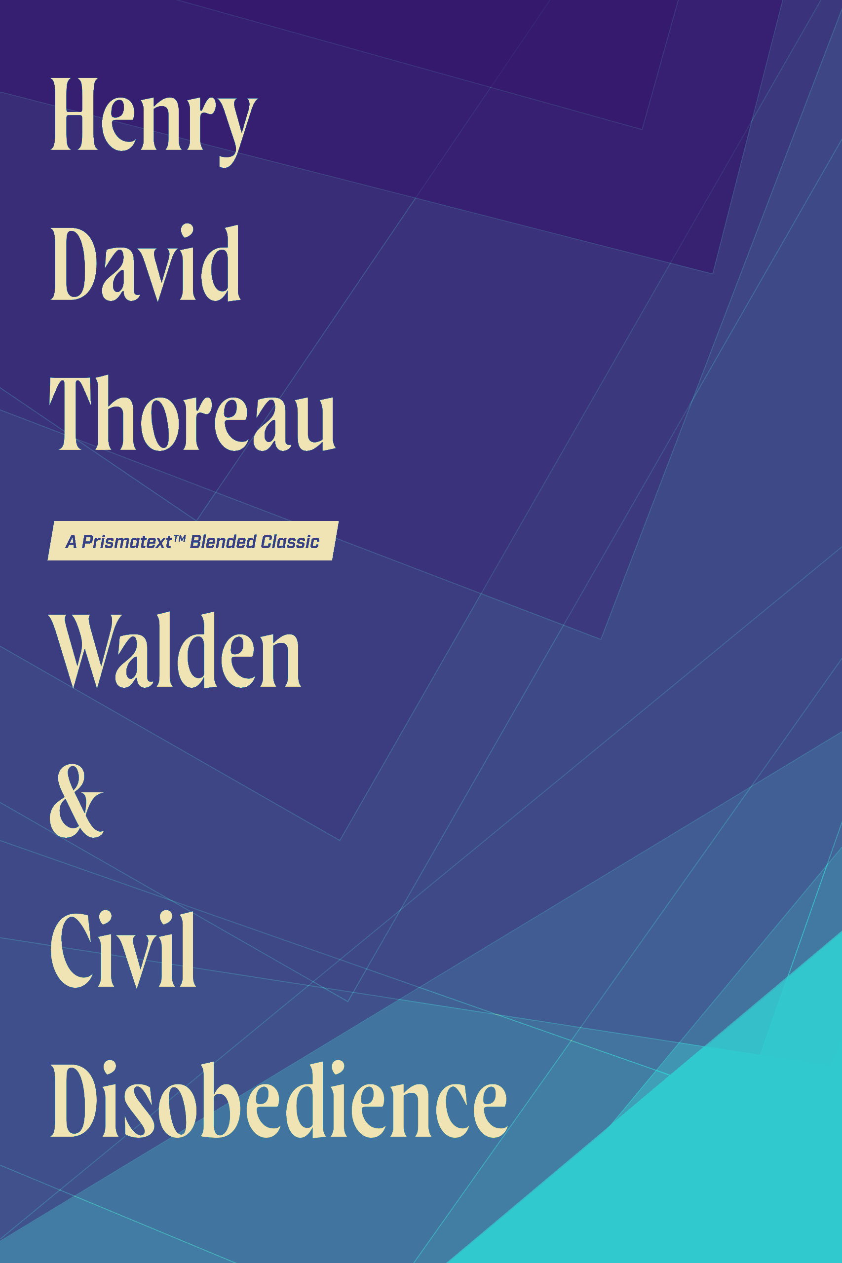 Walden & Civil Disobedience by Henry Thoreau