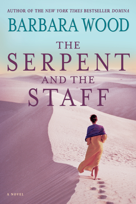 Serpent and the Staff by Barbara Wood