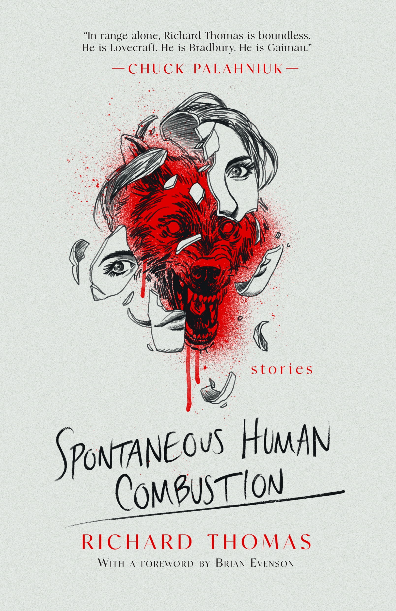Spontaneous Human Combustion by Richard Thomas 