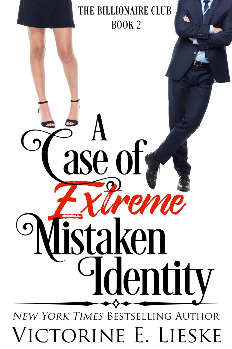 A Case of Extreme Mistaken Identity by Victorine Lieske