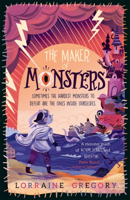 The Maker of Monsters by Lorraine Gregory