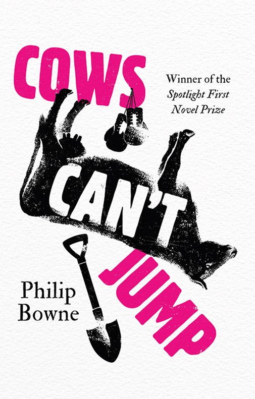 Cows Can’t Jump by Philip Bowne