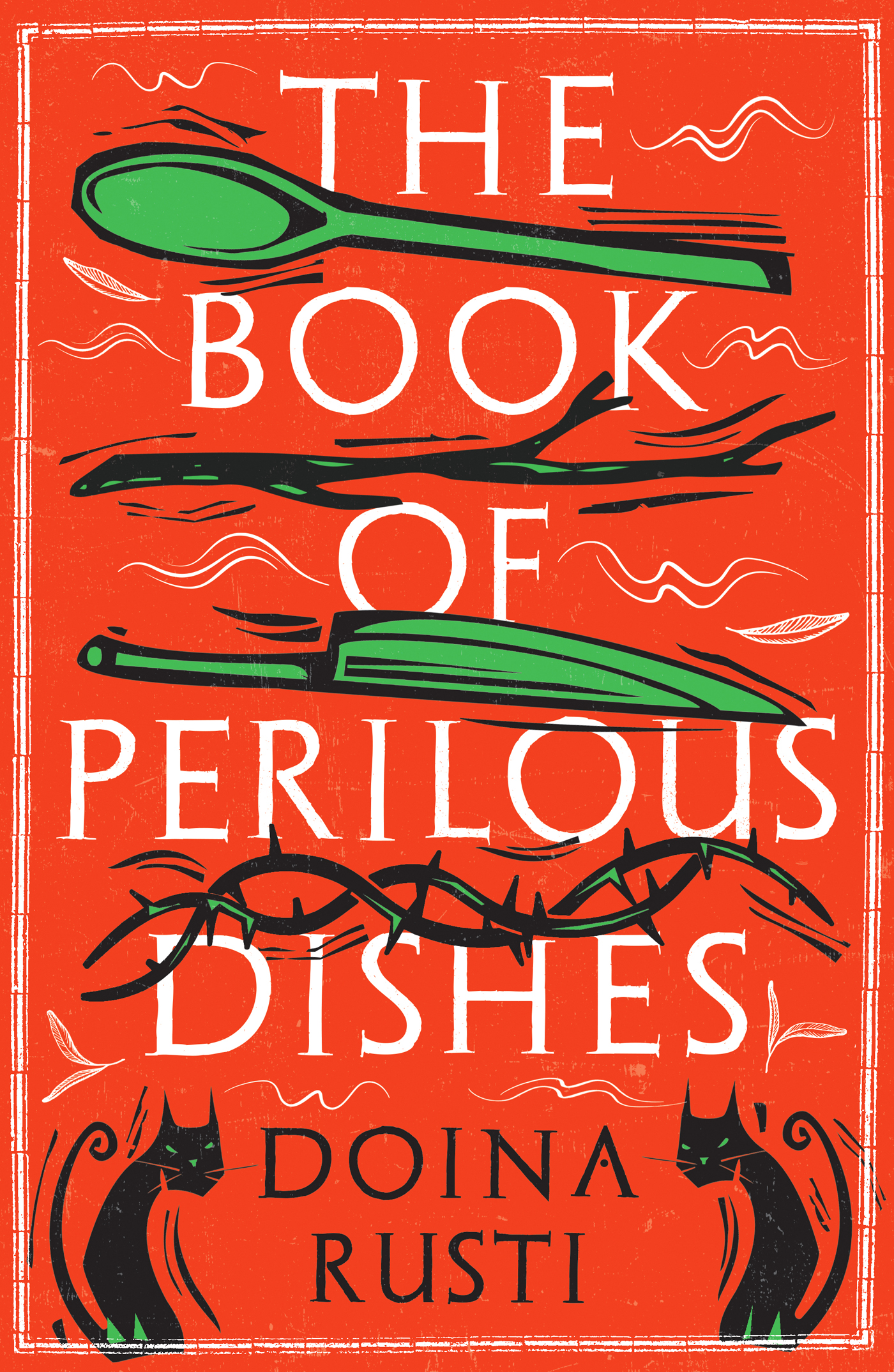The Book of Perilous Dishes by Mâţa Vinerii