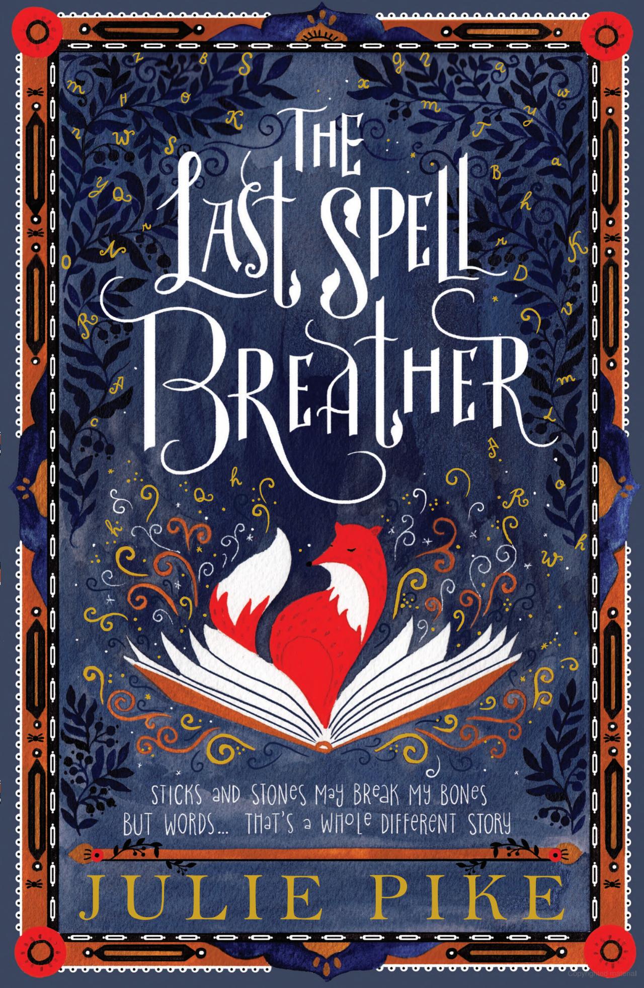 The Last Spell Breather by Julie Pike