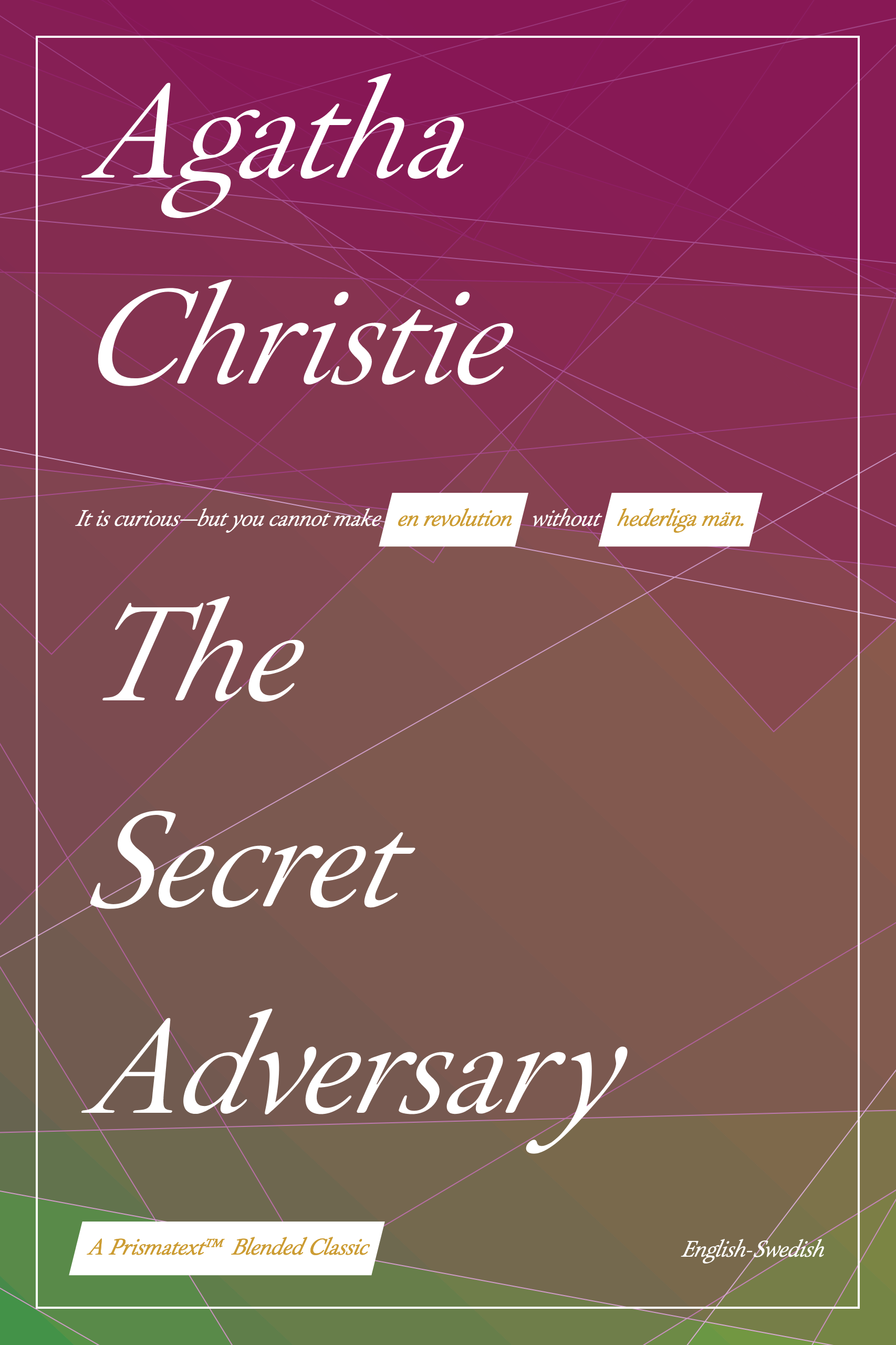 The Secret Adversary