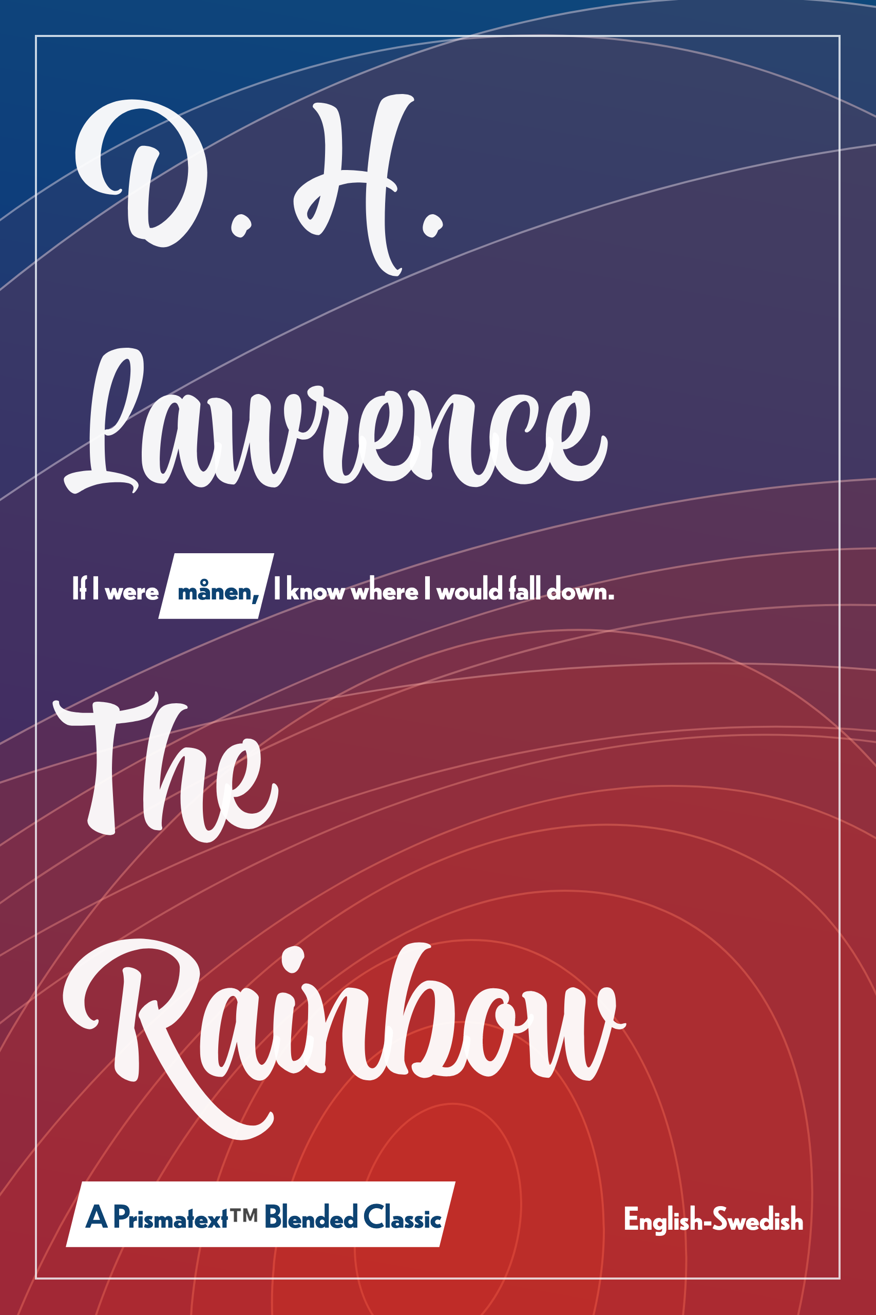 The Rainbow by D. H. Lawrence