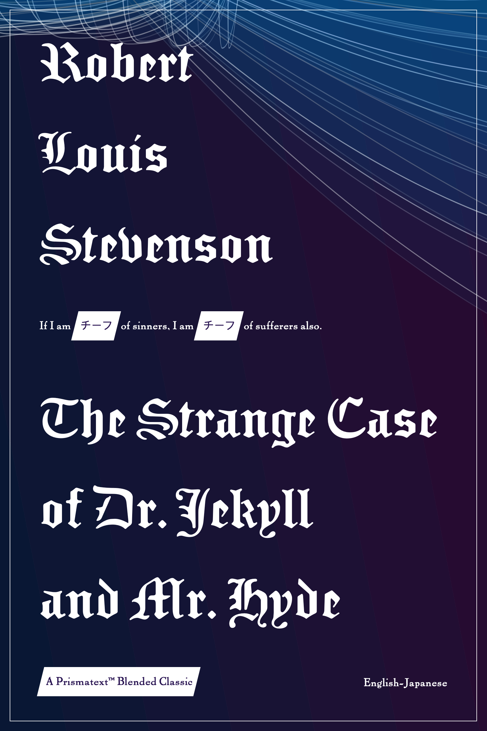 The Strange Case of Dr. Jekyll and Mr. Hyde by Robert Stevenson