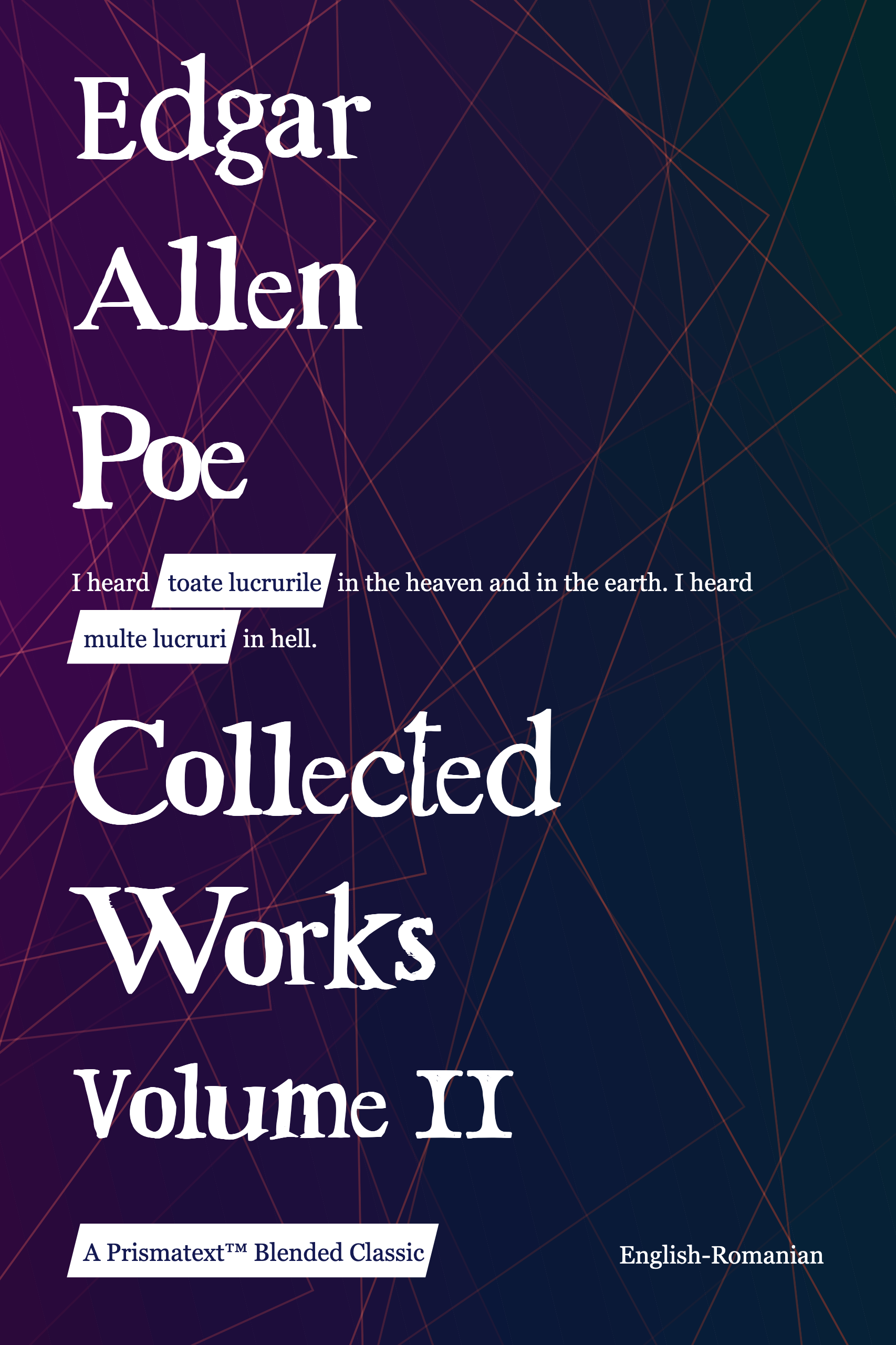 Collected Works, Volume 2 by Edgar Poe