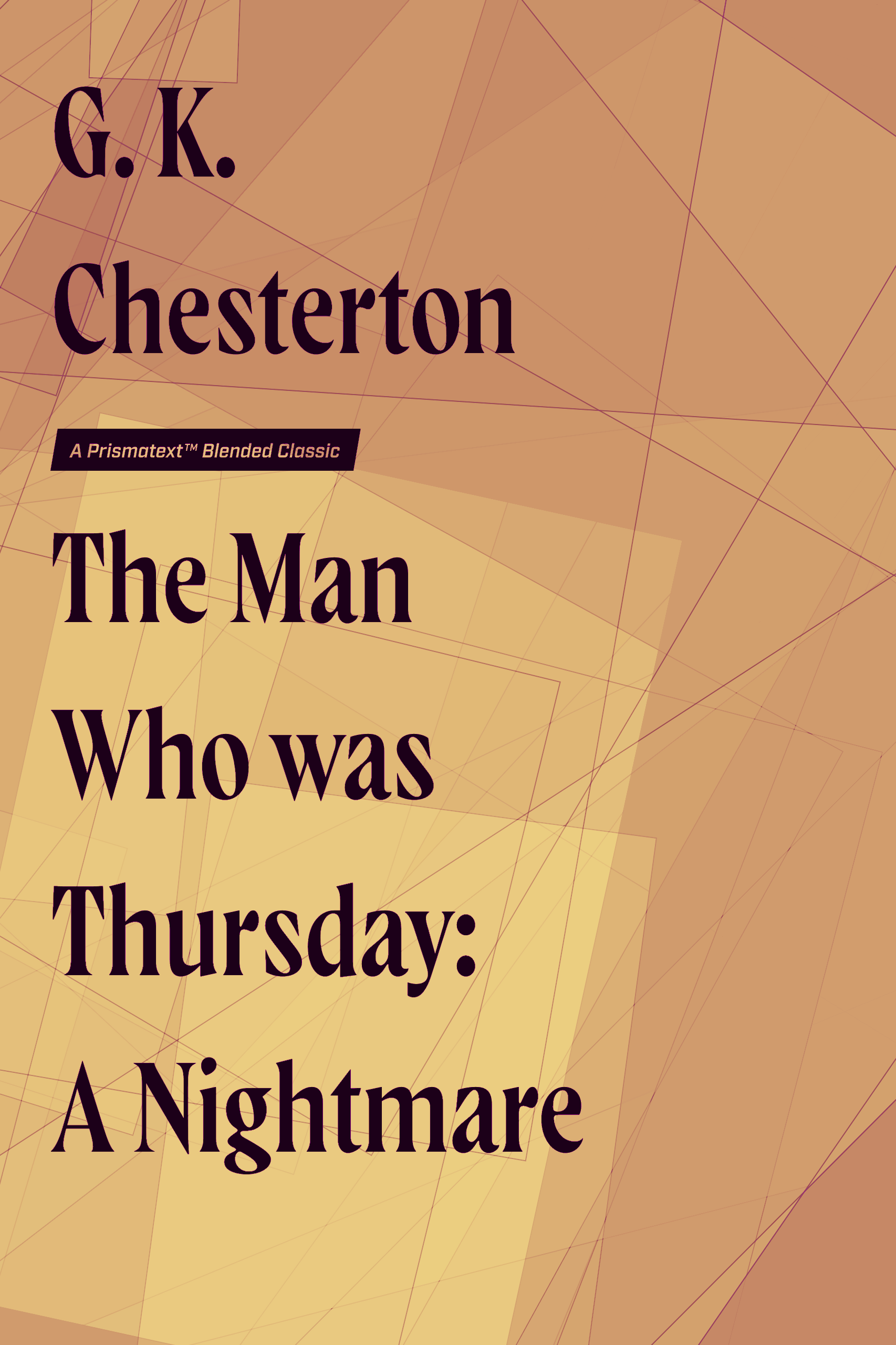 The Man Who Was Thursday: A Nightmare by G. K. Chesterton