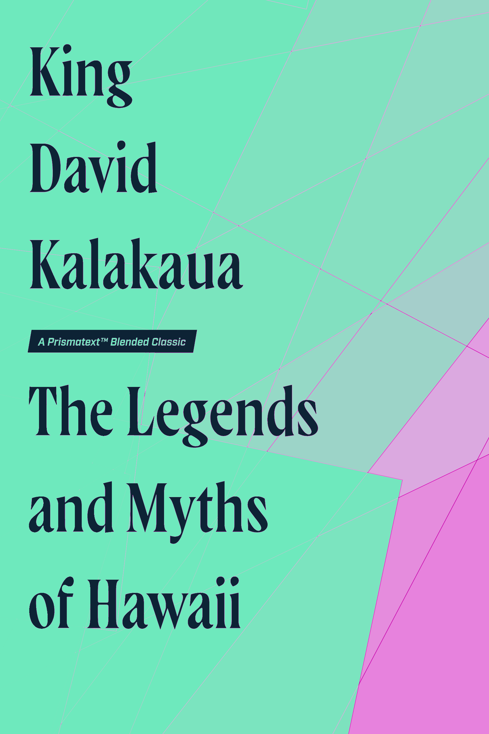 The Legends and Myths of Hawaii