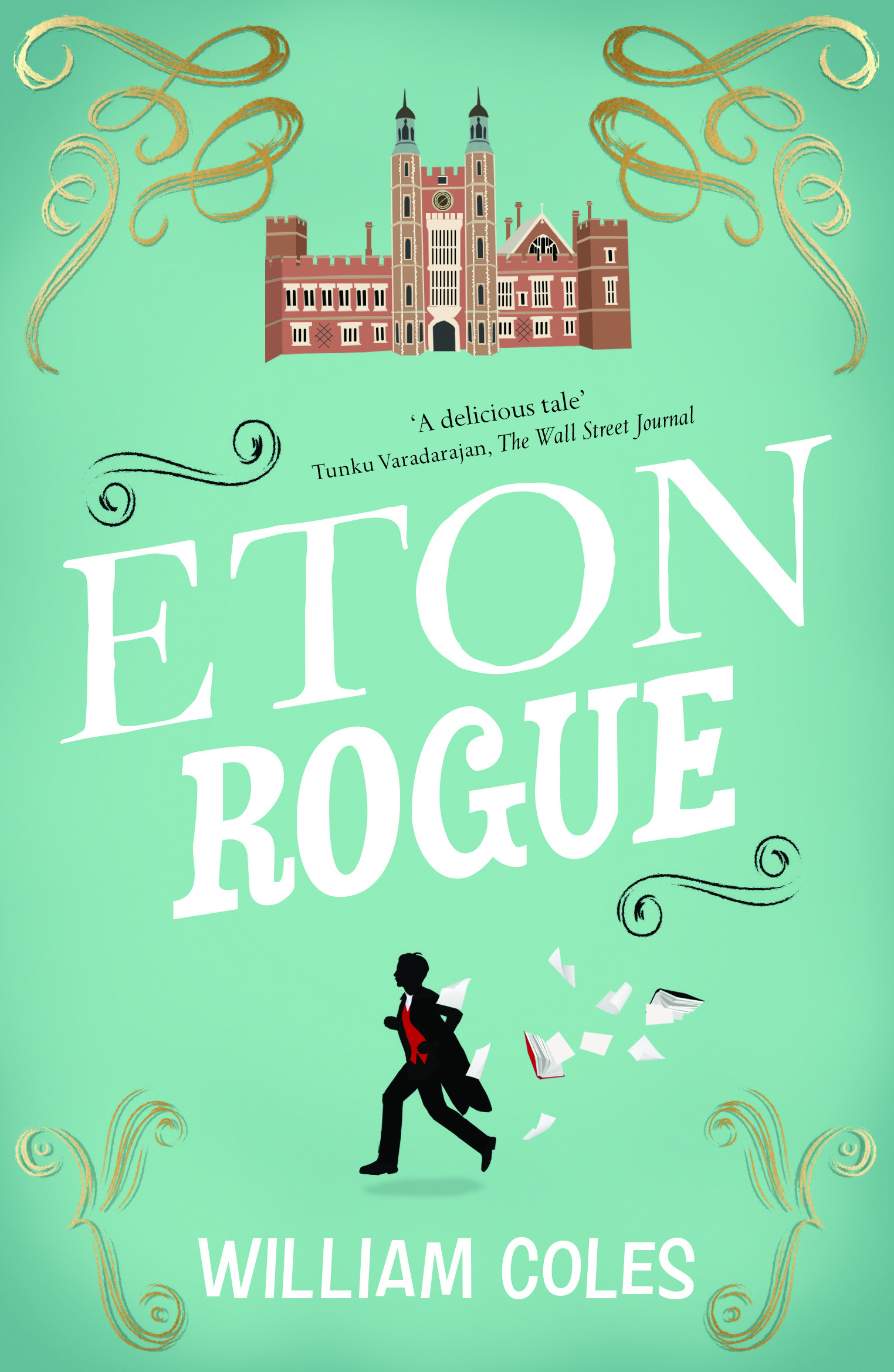 Eton Rogue by William Coles