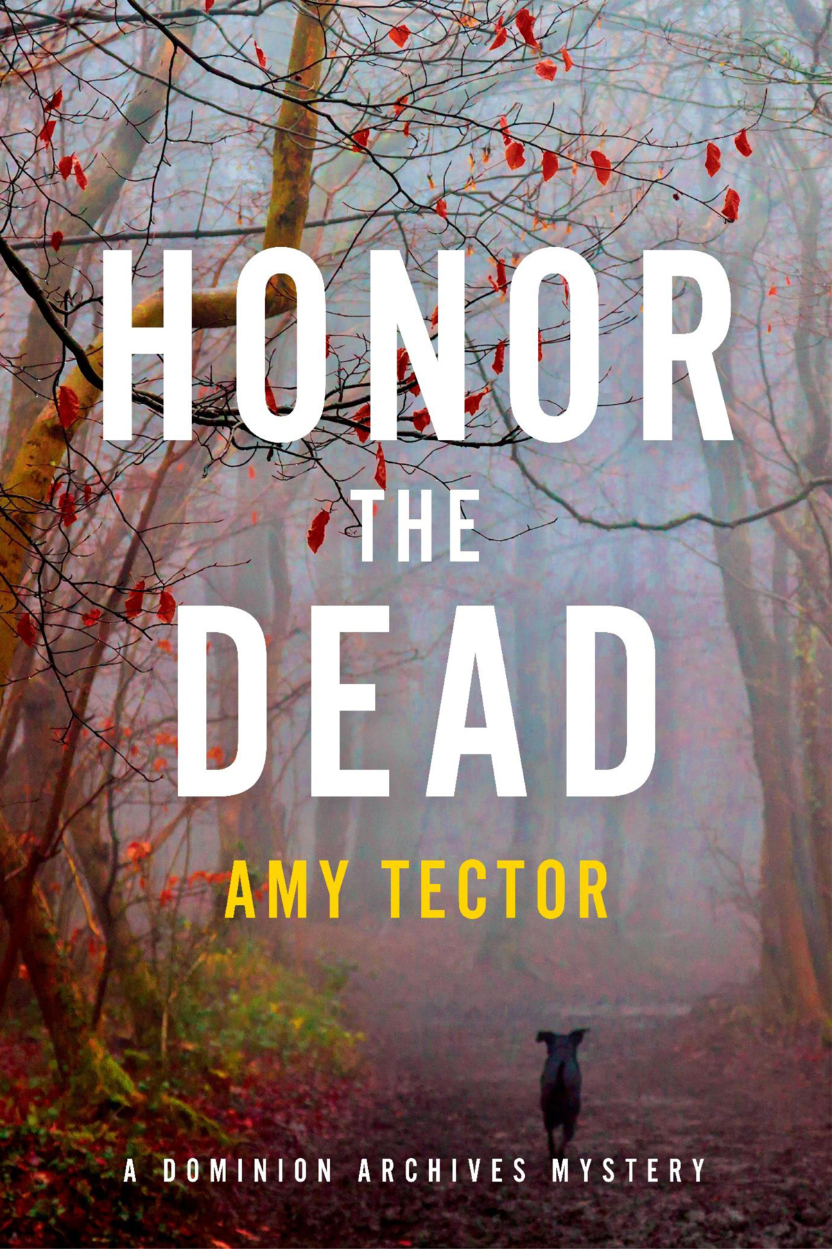 Honor the Dead by Amy Tector