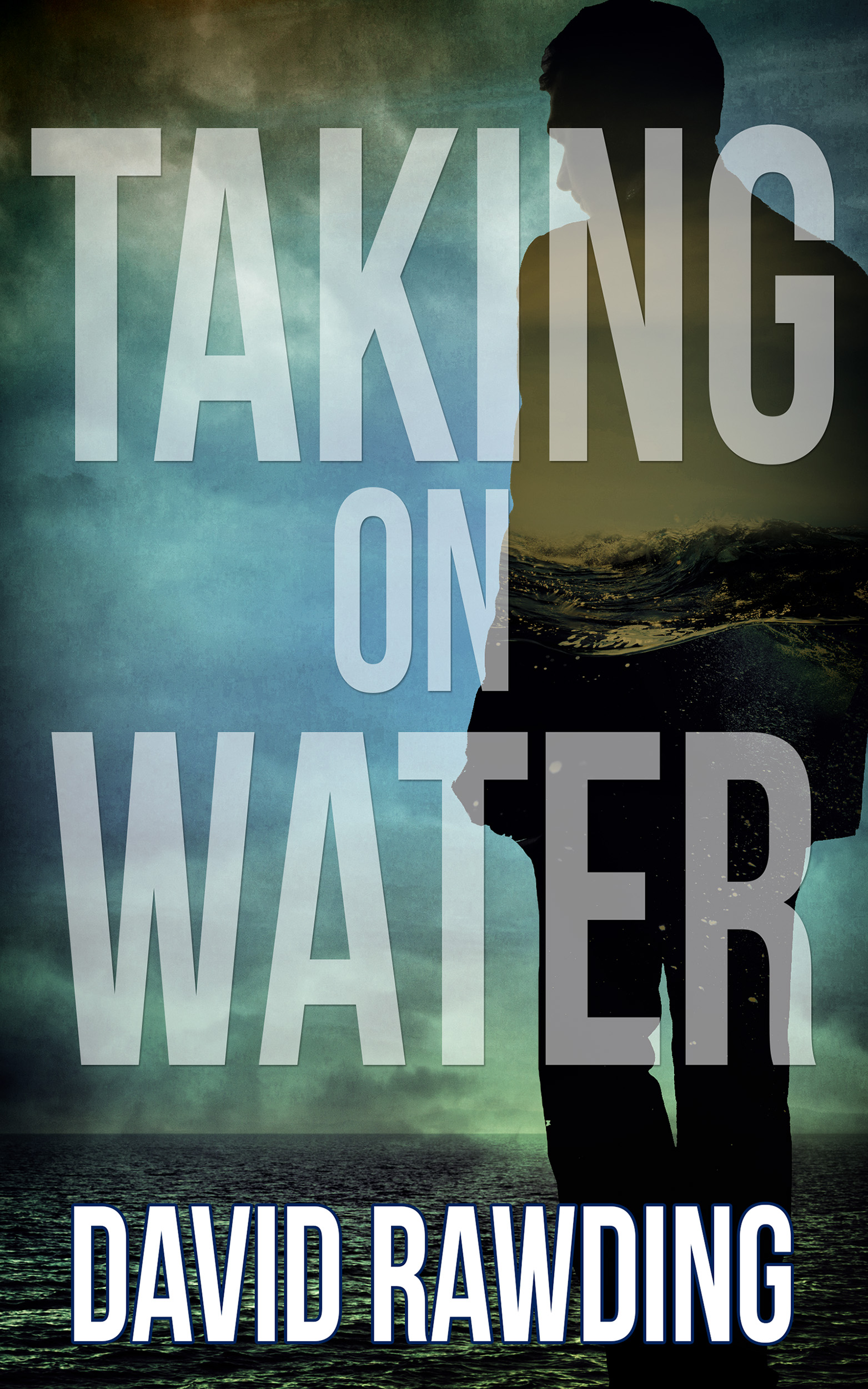 Taking on Water by David Rawding