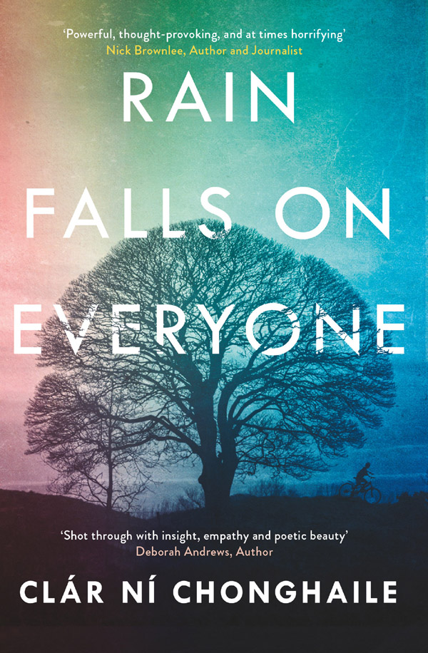 Rain Falls on Everyone by Clár Ní Chonghaile