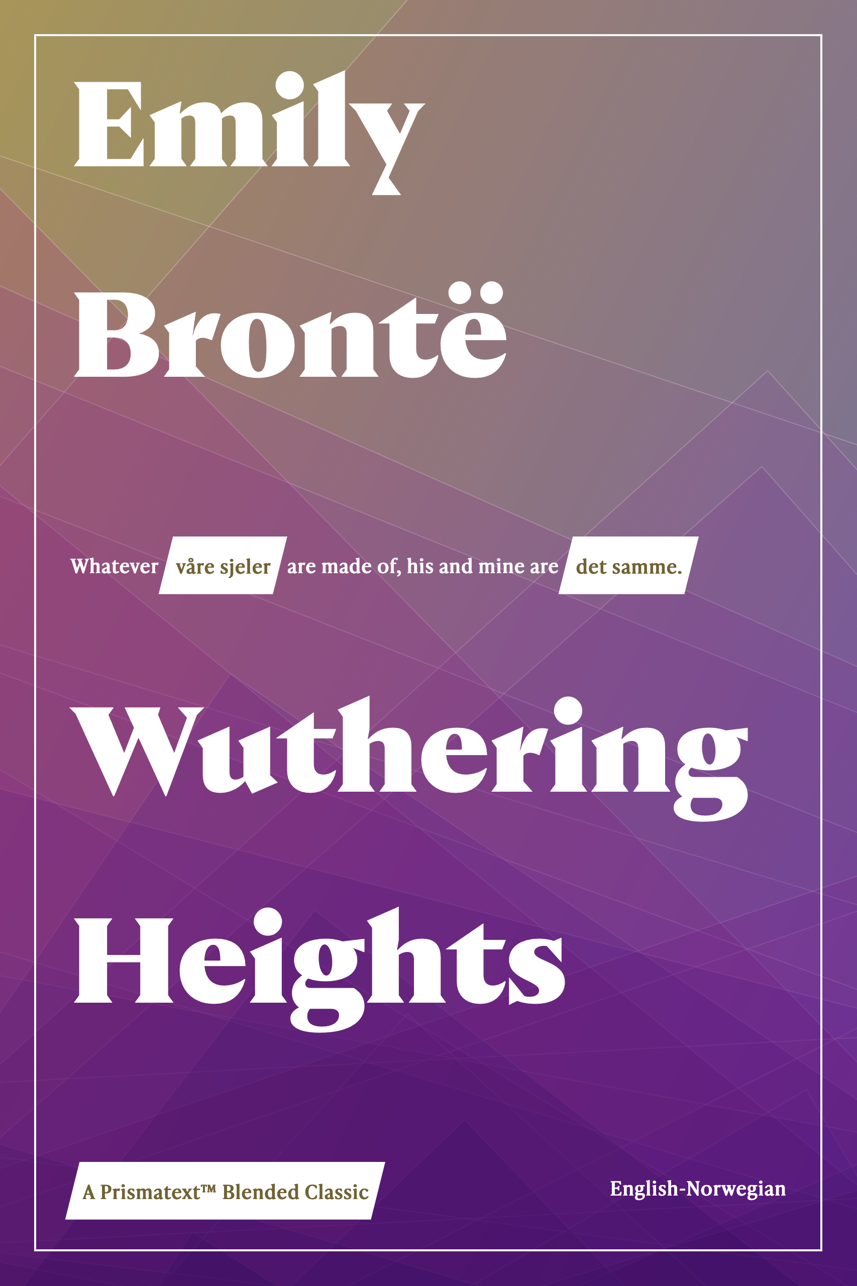 Wuthering Heights by Emily Brontë