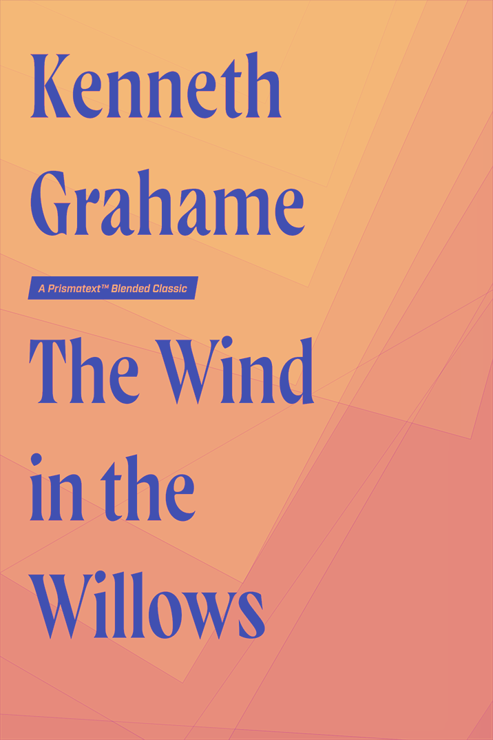 The Wind in the Willows by Kenneth Grahame