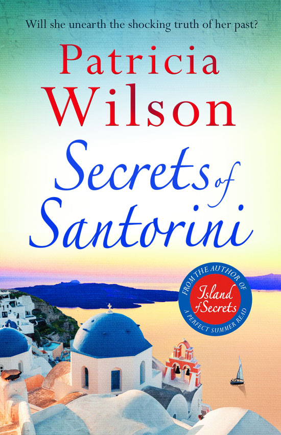 The Secrets of Santorini by Patricia Wilson