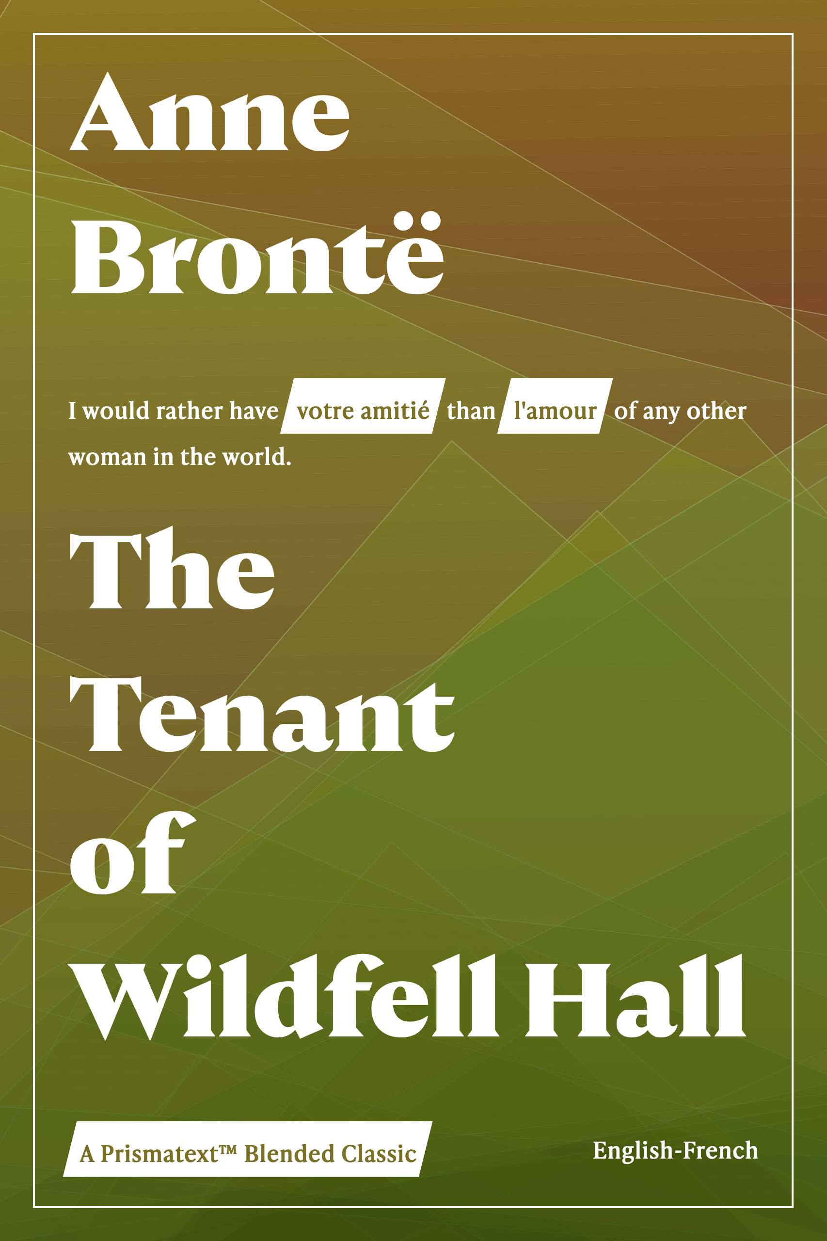 The Tenant of Wildfell Hall by Anne Brontë