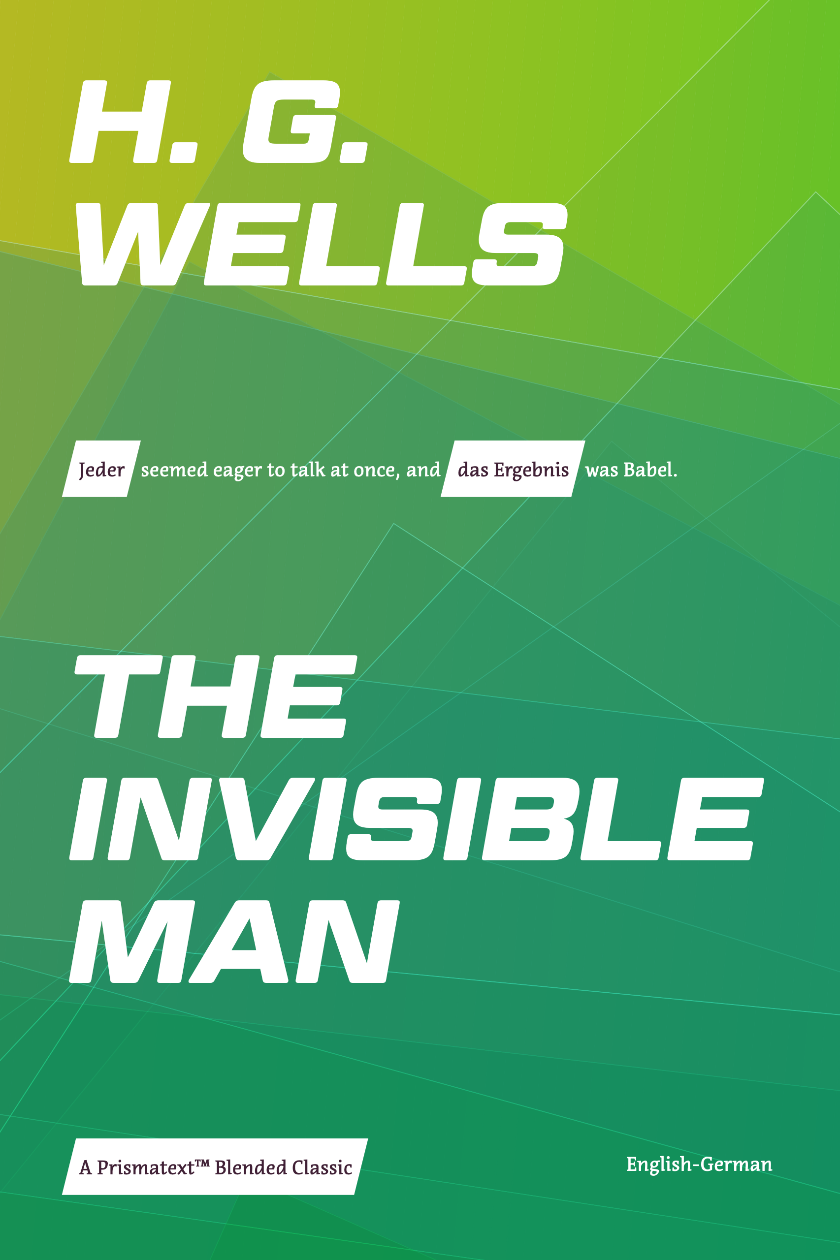 The Invisible Man by H. G. Wells