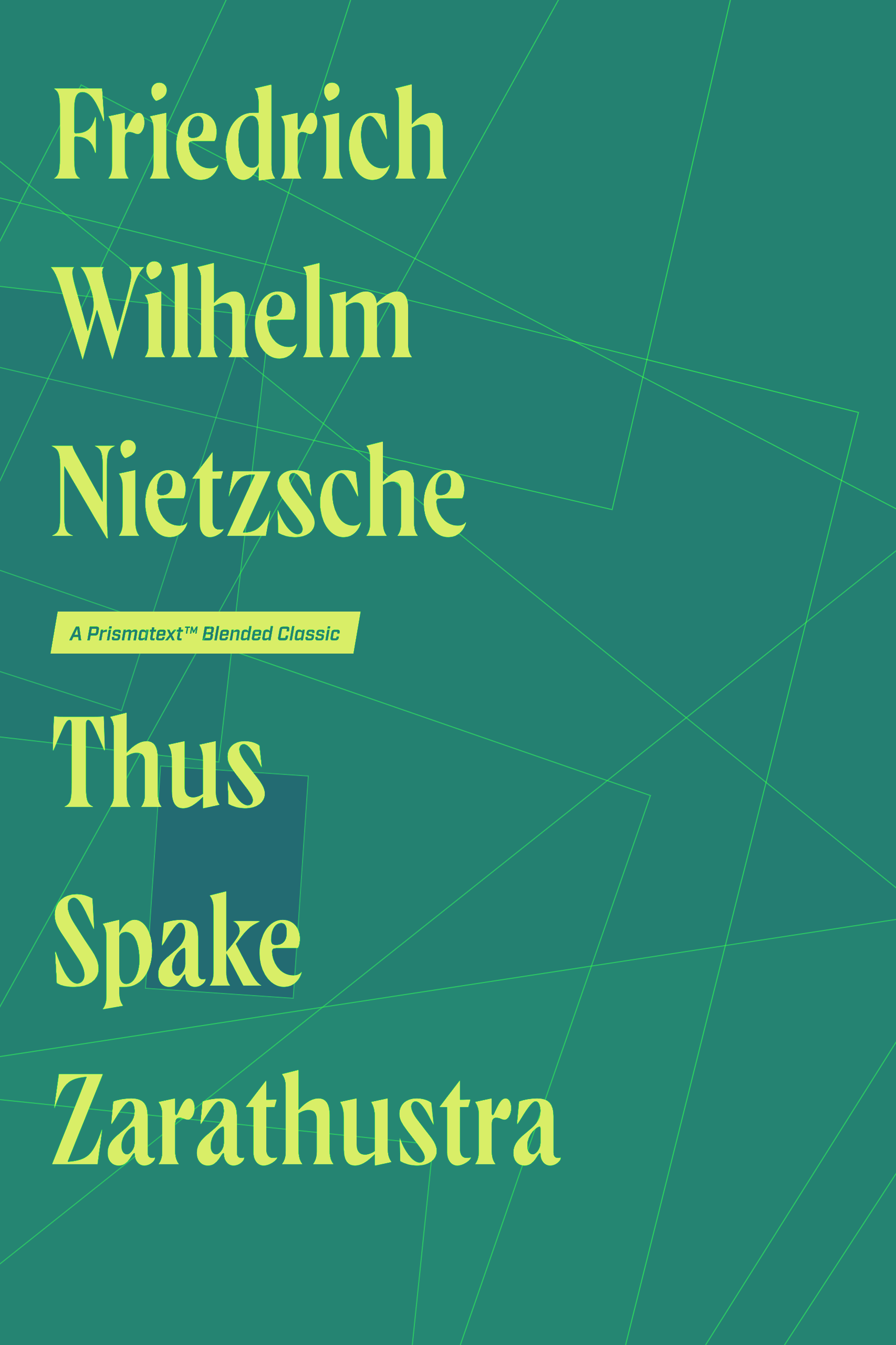 Thus Spake Zarathustra by Friedrich Nietzsche