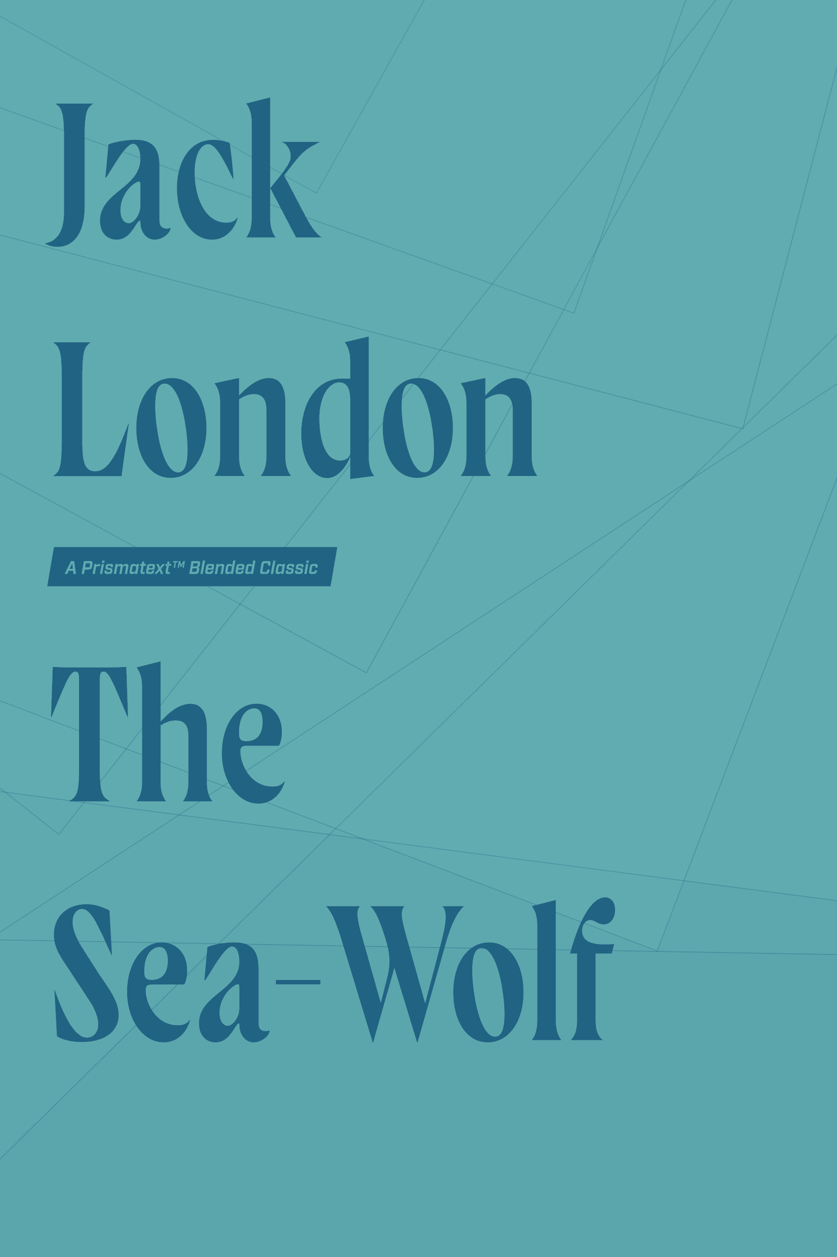 The Sea-Wolf by Jack London