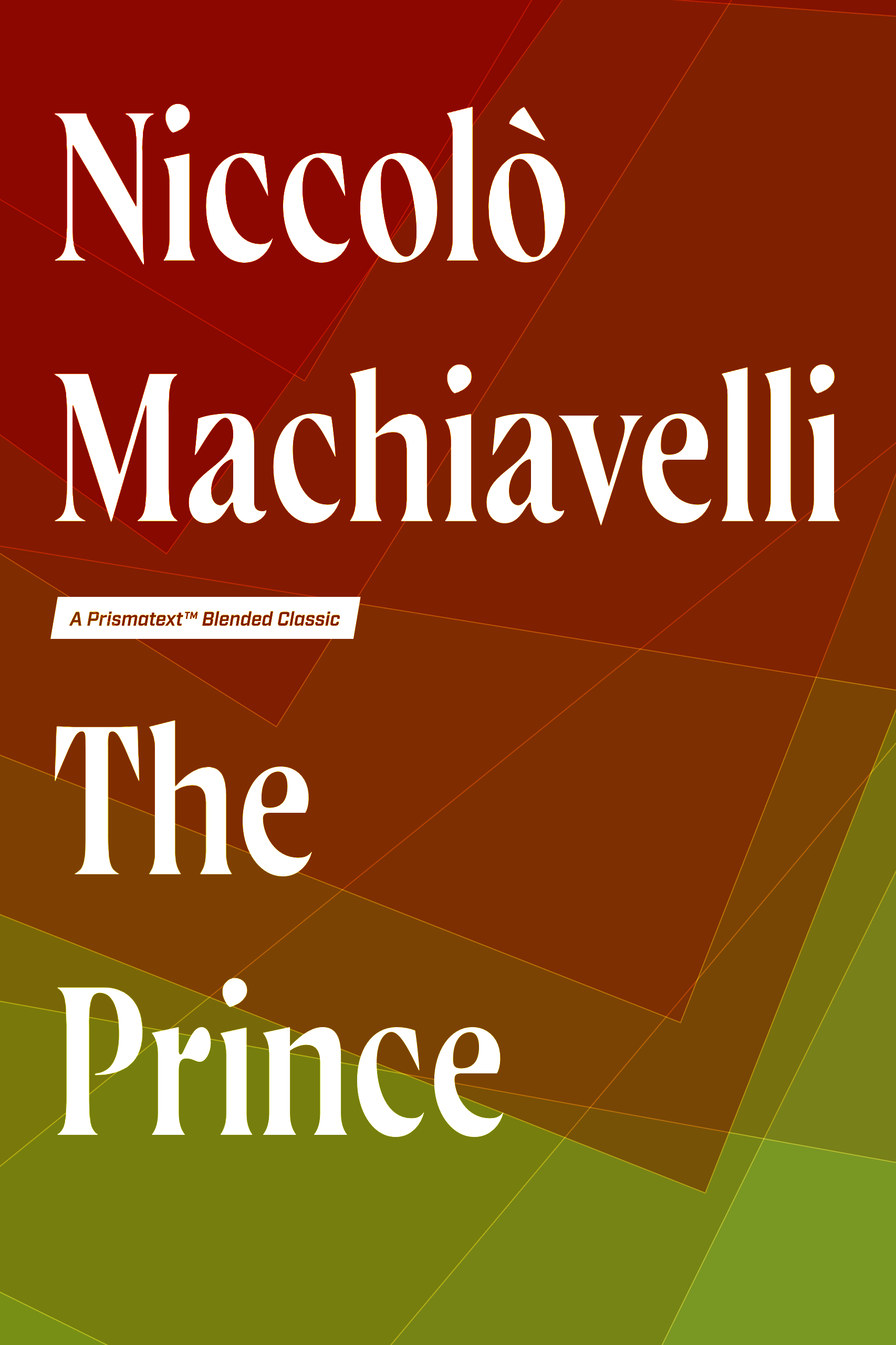 The Prince by Niccolò Machiavelli