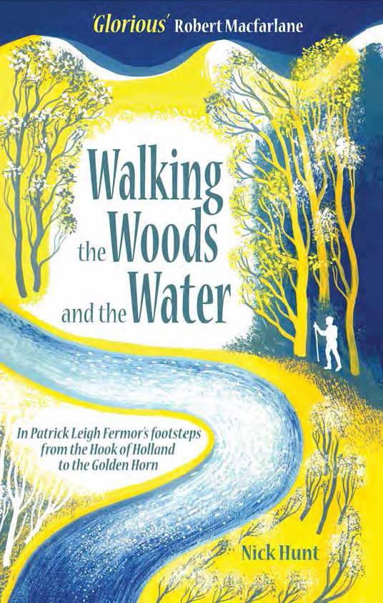 Walking the Woods and the Water by Nick Hunt