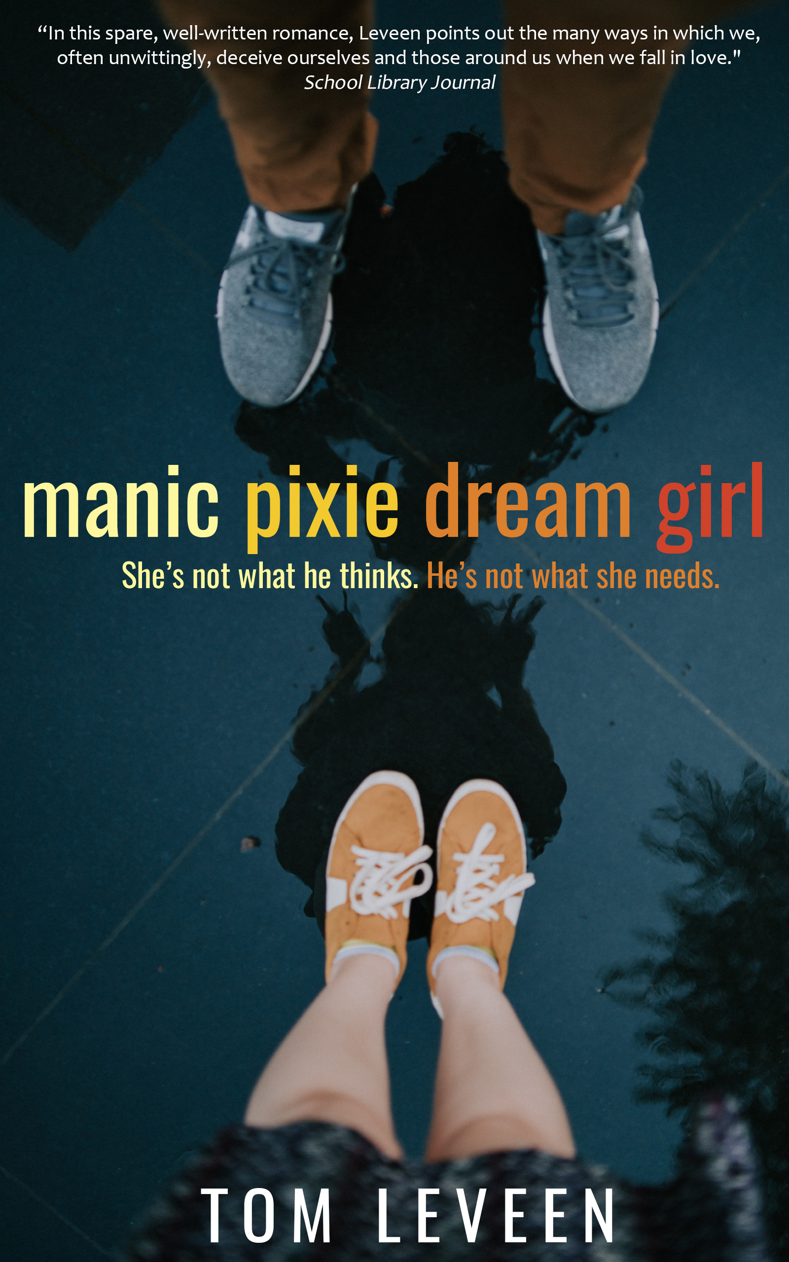 manicpixiedreamgirl by Tom Leveen