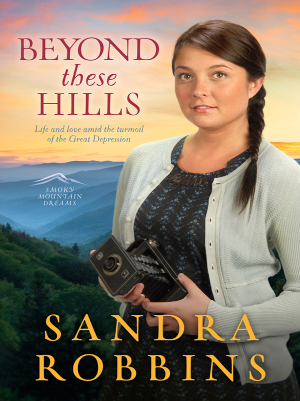 Beyond These Hills by Sandra Robbins