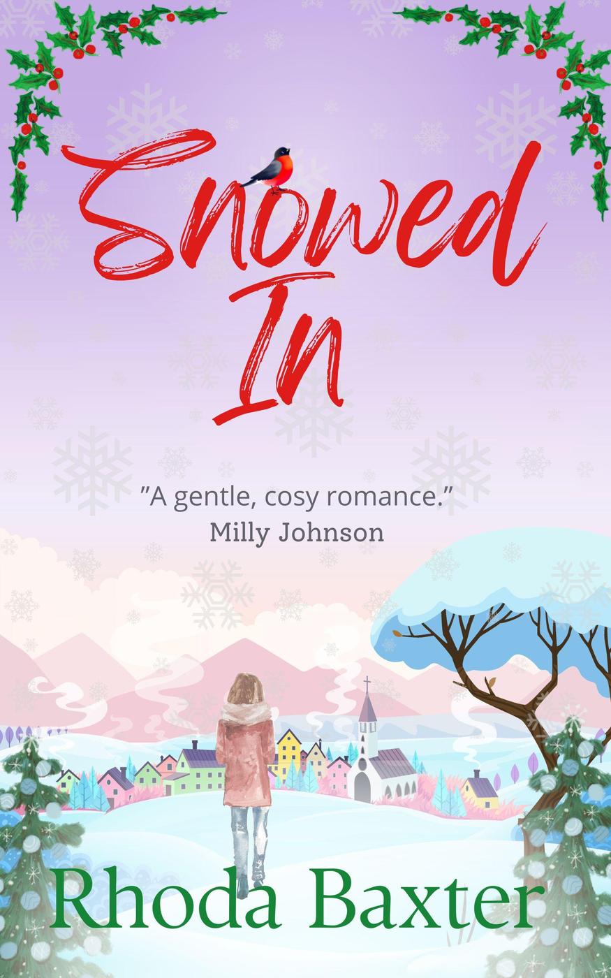 Snowed In by Rhoda Baxter