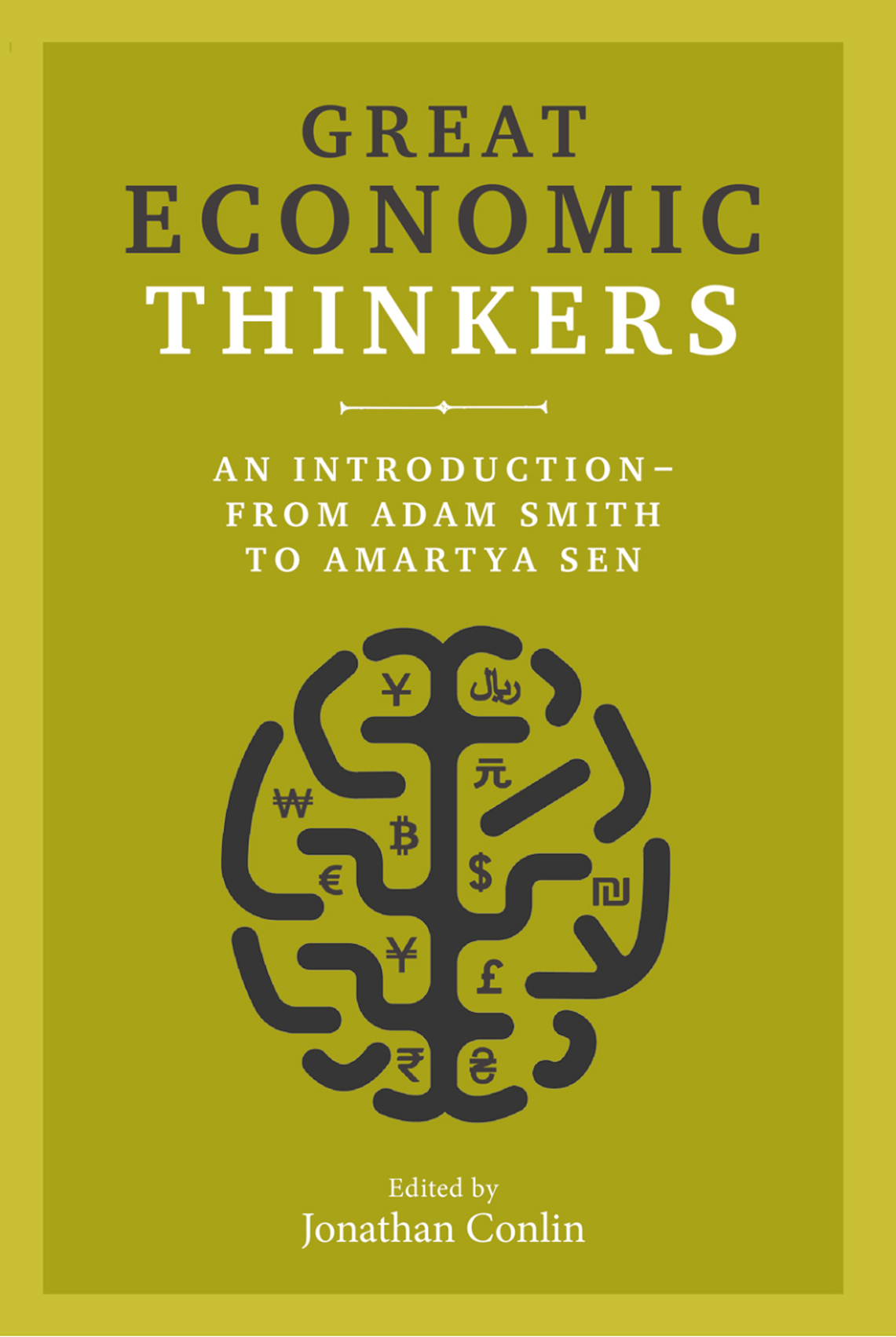 Great Economic Thinkers by Jonathan Conlin