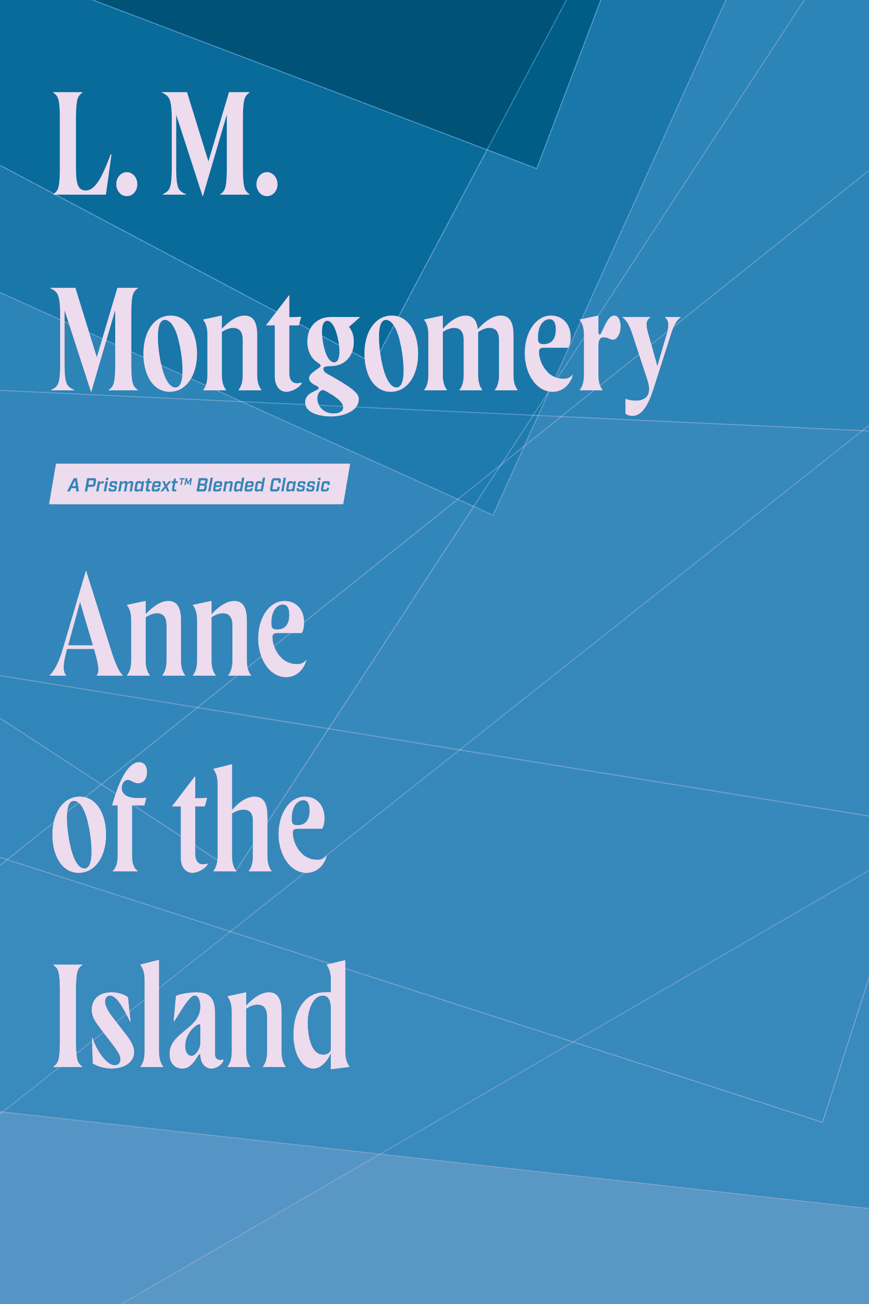 Anne of the Island by L. Montgomery