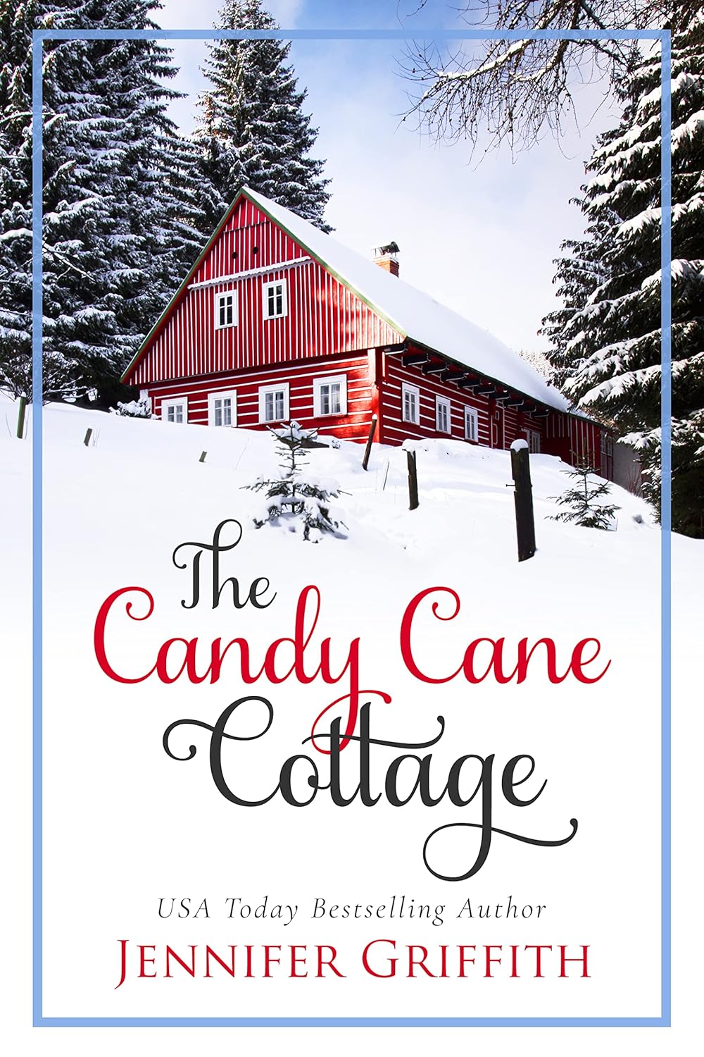 Candy Cane Cottage by Jennifer Griffith