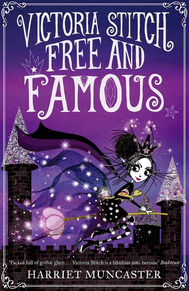 Free and Famous by Harriet Muncaster