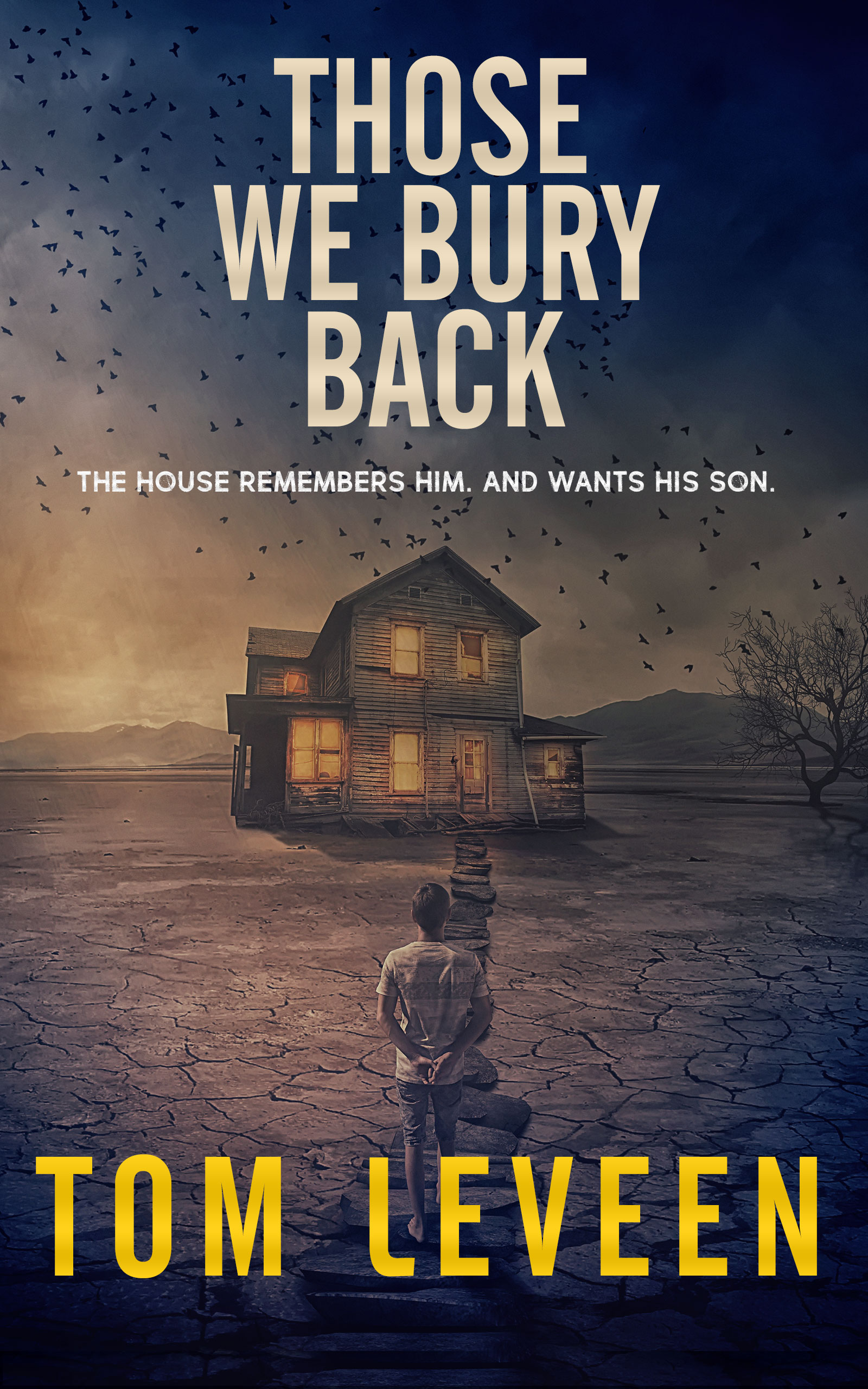 Those We Bury Back by Tom Leveen