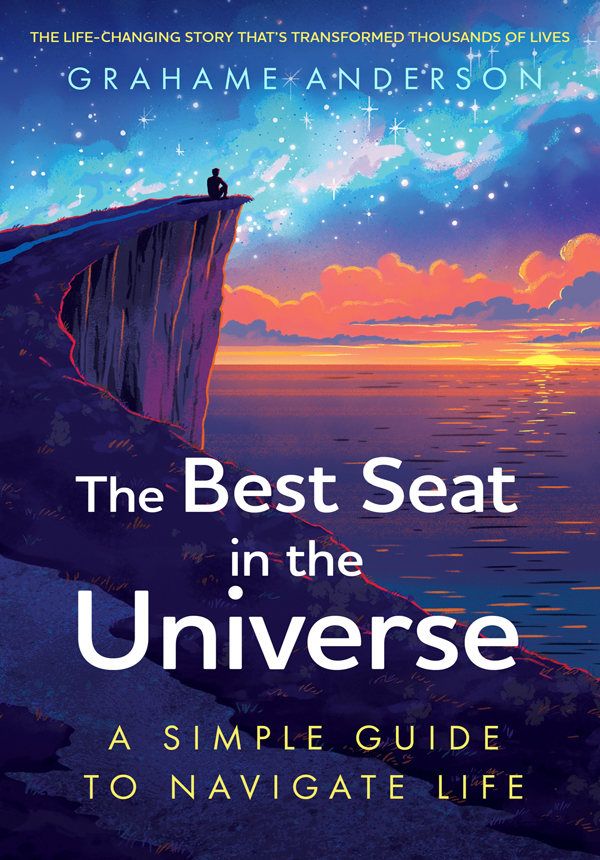 The Best Seat in the Universe by Grahame Anderson