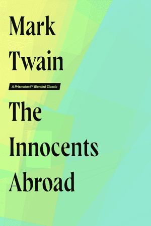 The Innocents Abroad