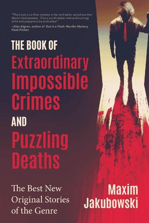 The Book of Extraordinary Impossible Crimes and Puzzling Deaths