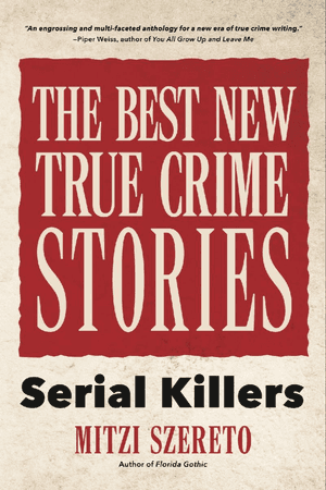 The Best New True Crime Stories