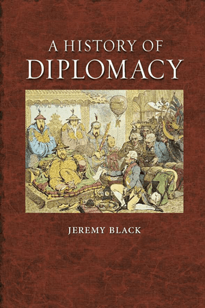 A History of Diplomacy