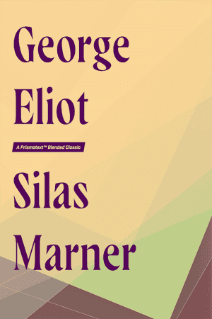 Silas Marner: The Weaver of Raveloe