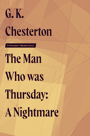 The Man Who Was Thursday: A Nightmare