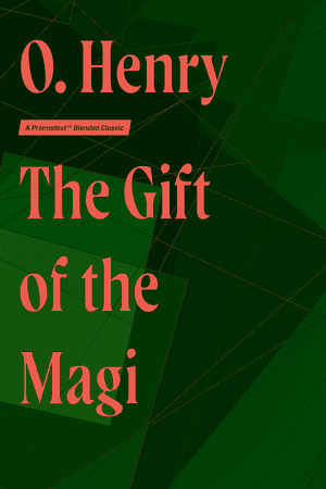 The Gift of the Magi